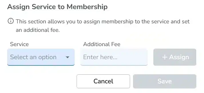 Assign service to membership section with service dropdown and additional fee