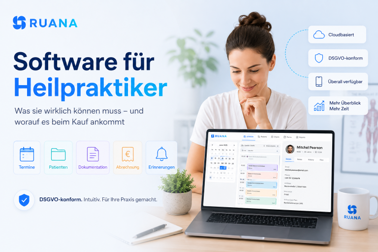 Software für Heilpraktiker: Was sie wirklich können muss – und worauf es beim Kauf ankommt