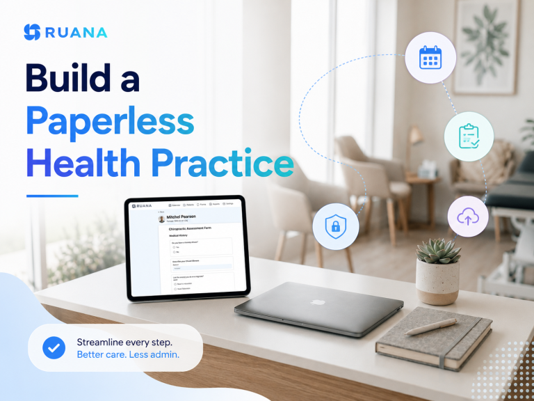 How to Build a Paperless Health Practice (Without Disrupting Your Workflow)