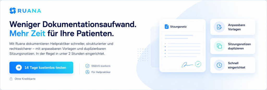 Ruana-CTA-Banner für Heilpraktiker mit digitaler Sitzungsnotiz, anpassbaren Vorlagen, duplizierbaren Notizen und Hinweis auf 14 Tage kostenlos testen.