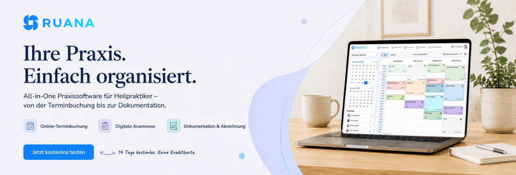 Ruana-CTA-Banner für Heilpraktiker mit digitalem Terminplan auf einem Laptop, Online-Terminbuchung, digitaler Anamnese sowie Dokumentation und Abrechnung in einer modernen Praxissoftware.